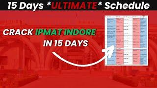 15 Days IPMAT INDORE Success Blueprint | IPMAT INDORE 2025 | IPMAT 2025 | IPMAT 2026