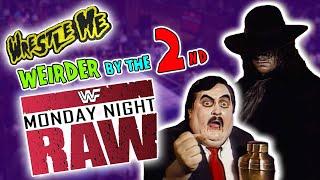 The EVEN WEIRDER 2nd WWF Monday Night RAW - Wrestle Me Review