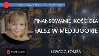 Finansowanie "co łaska" i fałsz z Medjugorie #242