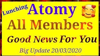 Atomy Latest Update || All Members Good News For You || Atomy Website Lunching