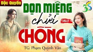 [Có Thật 100%] Mẹ chồng nuốt nghẹn nhìn con dâu DỌN MIỆNG CHỬI CHỒNG Trọn Bộ