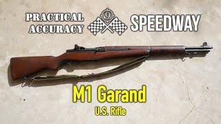 M1 Garand  Speedway [ Long Range On the Clock ] - Practical Accuracy