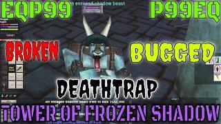 EverQuest P99 Tower of Frozen Shadow is BROKEN plus a DEATHTRAP BUG GLITCH Shadow Knight Level 42