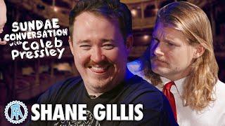 SHANE GILLIS: Sundae Conversation Standing Up