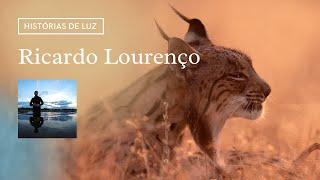 Histórias de Luz com Ricardo Lourenço - Fotografia de Natureza