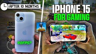 iPhone 15 After 10 Months Gaming Review | PUBG - BGMI Performance | iPhone 15 BGMI Test