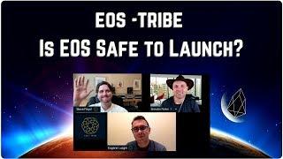 The EOS Podcast #8 - Is EOS Safe To Launch? - Tribe