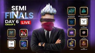 SAGAR GAMING E SPORTS LIVE | SEMI FINAL STAGE | GROUP 3  # DAY6 #freefire #garena