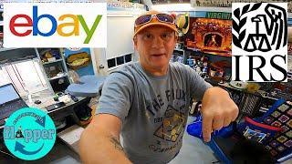 Resller Taxes Ebay 1099's The IRS And Some Guy That Hates Me