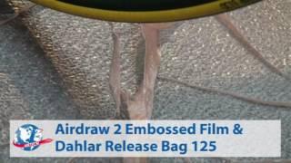 Airdraw 2 and Dahlar® Release Bag 125 - Embossed Films for Compaction (Debulking) Process