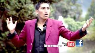 Rescatados Papito Lindo video oficial) ◄ FULL HD 2013