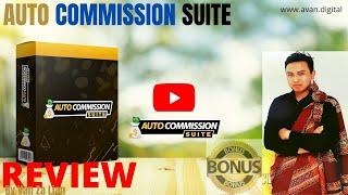 Auto Commissions Suite Review + ATTENTIONGET THIS WITH MY BONUSE & FREE ONLINE MONEY MAKING