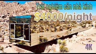 THE INVISIBLE HOUSE IN JOSHUA TREE - Kỳ nghỉ sang chảnh trong ngôi nhà kính giữa lòng sa mạc Ep2