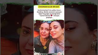 KIZILCIK ŞERBETİ’NİN NURSEMA’SI CEREN KARAKOÇ’TAN SİBEL TAŞÇIOĞLU İLE DUYGUSAL PAYLAŞIM! CANIM BENİM