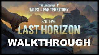 The Long Dark - Last Horizon