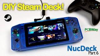 NucDeck - The DIY windows gaming handheld - Episode Six