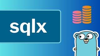 #71 Golang - Master SQLX: Simplify Database Operations