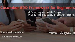 Cucumber Selenium Tutorial || How to create Reusable steps || Cucumber BDD Framework for Beginners