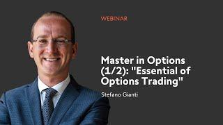 Master in Options (1/2): "Essential of Options Trading"