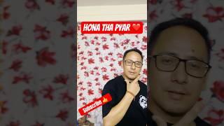 Hone tha PYAR ️🩶 #love #pyar #reels #shortsvideo #shortvideo #shortsviral #shorts #short #views