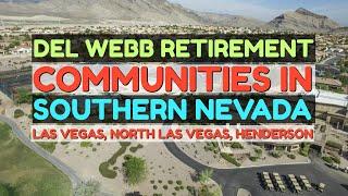 Del Webb Retirement Communities in Southern Nevada - Las Vegas, North Las Vegas & Henderson