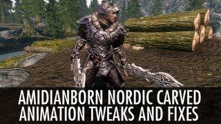 Skyrim Mod: aMidianBorn Nordic Carved & Animation Tweaks and Fixes