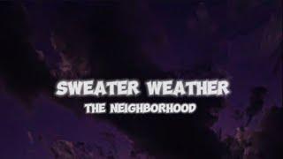 The Neighborhood - Sweater Weather lyrics (Female voice cover)