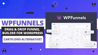 WPFunnels Review | Drag & Drop Funnel Builder For WordPress | CartFlows or WooFunnels Alternative?