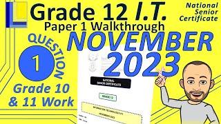 Information Technology | Grade 12 | Paper 1 November 2023 | Question 1 - Grade 10 & 11 work