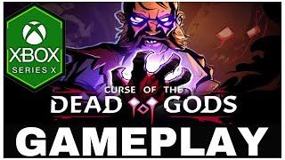 CURSE OF THE DEAD GODS | Xbox Series X Gameplay