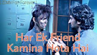 Har Ek Friend Kamina Hota Hai | SiMi vm | ZDMN Fan Forever