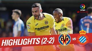 Highlights Villarreal CF vs RCD Espanyol (2-2)