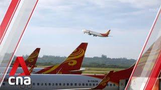 China reportedly looking to take over HNA Group and sell its airline assets