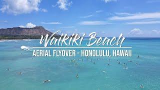 Waikiki Beach - Hawaii Drone Flyover (4K)