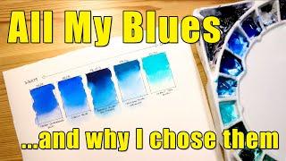 All My Blue Colors [Why I Chose Them]