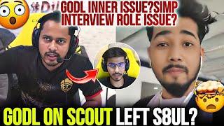 GodL On Team Inner Issue On Scout  Simp Interview Role Issue 