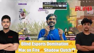 Blind Shadow Clutch| Mac on Fire| Blind Esports Domination| Junior Gaming