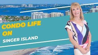 Condo Life on Singer Island