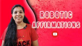 ഉറപ്പായും ആഗ്രഹങ്ങൾ നേടിയെടുക്കാം... 'Robotic Affirmation' ഉപയോഗിക്കേണ്ട രീതി..