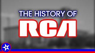 How RCA Changed the World - The History of RCA | Polara YT