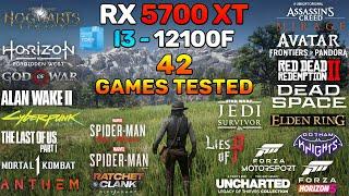 RX 5700 XT  + i3 12100f | Test in 42 Games