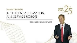 Master Class: Intelligent Automation, AI & Service Robots