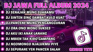 DJ JAWA FULL ALBUM VIRAL TIKTOK TERBARU 2024 FULL BASS - DJ SENAJAN MUNG SUARAMU X DJ SIGAR REMIX