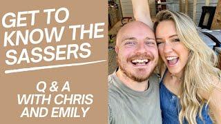 MEET THE SASSERS // Q&A with Chris & Emily