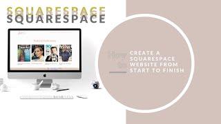 How to create a Squarespace 7.0 website from start to finish