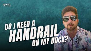 Do I Need A Handrail On My Dock? | Rapid Permits and Engineering