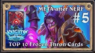 [META REPORT] TOP 10 Frozen Throne Cards #5. (Hearthstone Chart Weekly)