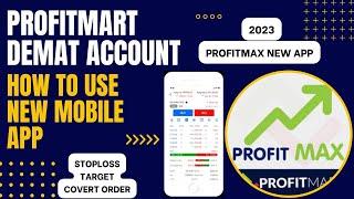 Profitmart New mobile App Profitmax Demo part - 2 | Stoploss and Target कैसे लगाए | Convert position