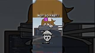 Not so fast!