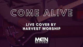 Come Alive | Hillsong Worship (Live Cover by Harvest Worship)